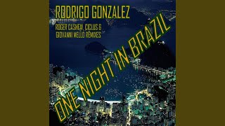 One Night In Brazil (Original Mix)