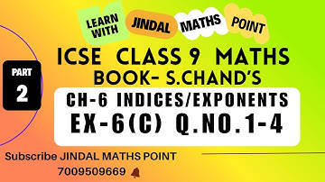 ICSE Class 9 Ch-6 Indices/Exponents From S. Chand