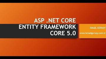 01 ASP NET CORE EF5 GENEL TANITIM