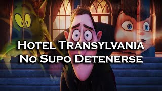 | Hotel Transylvania y Las Sagas Que Cayeron Por Sí Solas |