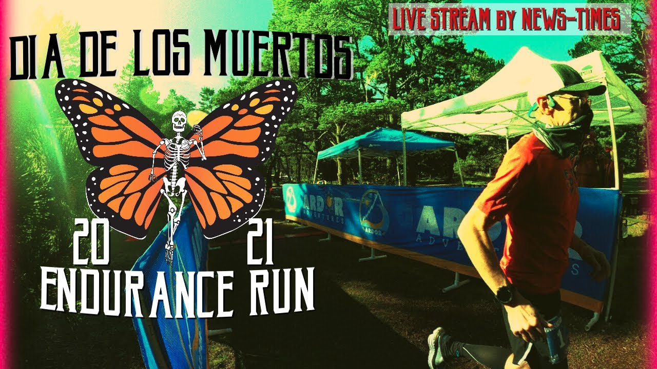 DIA DE LOS MUERTOS 24 Hr Endurance Run YouTube