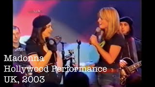Madonna - Hollywood Performance, UK, 2003