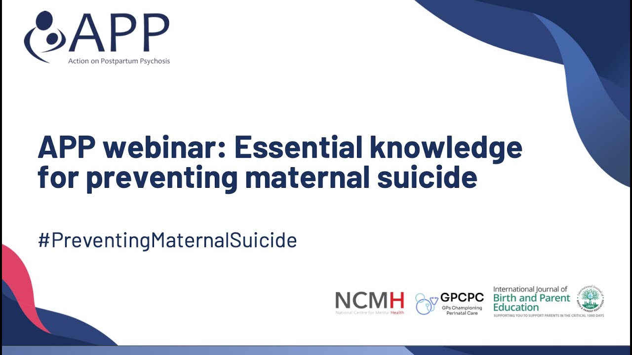 APP webinar: Essential knowledge for preventing maternal suicide