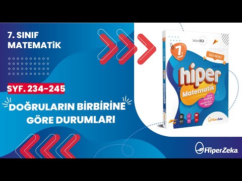 7.Sınıf - Hiper Matematik - Doğruların Birbirlerine Göre Durumları - Sayfa 234-245