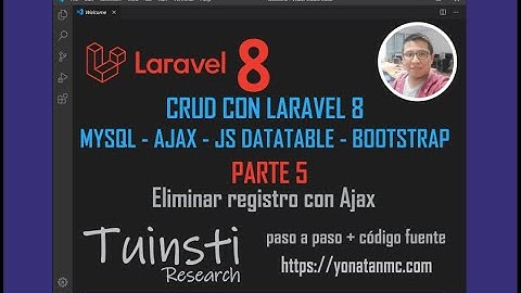 CRUD CON LARAVEL 8 Y AJAX ELIMINAR REGISTRO (PARTE 5)