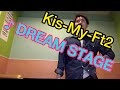Kis-My-Ft2「DREAM STAGE」歌ってみた。10周年おめでとう👣