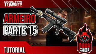 Gunsmith Part 15 (Updated 1.0) | Quest Tutorial | Escape From Tarkov
