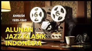 Alunan Jazz Klasik Indonesia Nuansa Tempo Doeloe