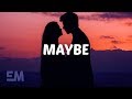 Jake Scott - Maybe (Lyrics)