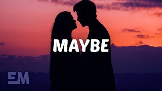 Jake Scott - Maybe (Lyrics)