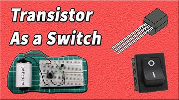 Transistor as a Switch | Transistor Switch | BC547 | Electronic Tutorial
