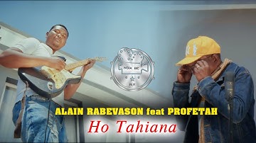 ALAIN RABEVASON feat PROFETAH - HO TAHIANA // Clip Officiel // Sary.Mg 2025