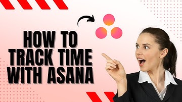 How to Track time in Asana (step-by-step)