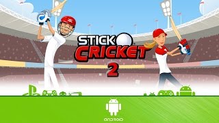 Stick Cricket 2 - First Look (Android Gameplay) screenshot 3