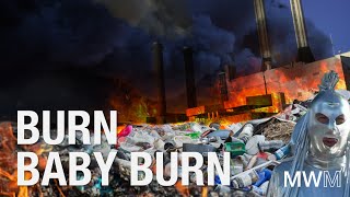 Recycling plastic means you can burn it yeah