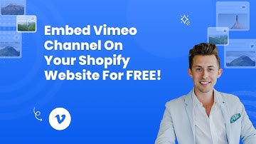 How to embed Vimeo Channel on Shopify?