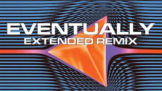 Eventually Extended - TAME IMPALA