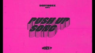 Смотреть клип Bodyworx X Moti - The Push Up Song