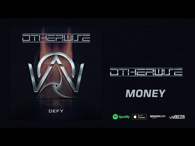 Otherwise - Money