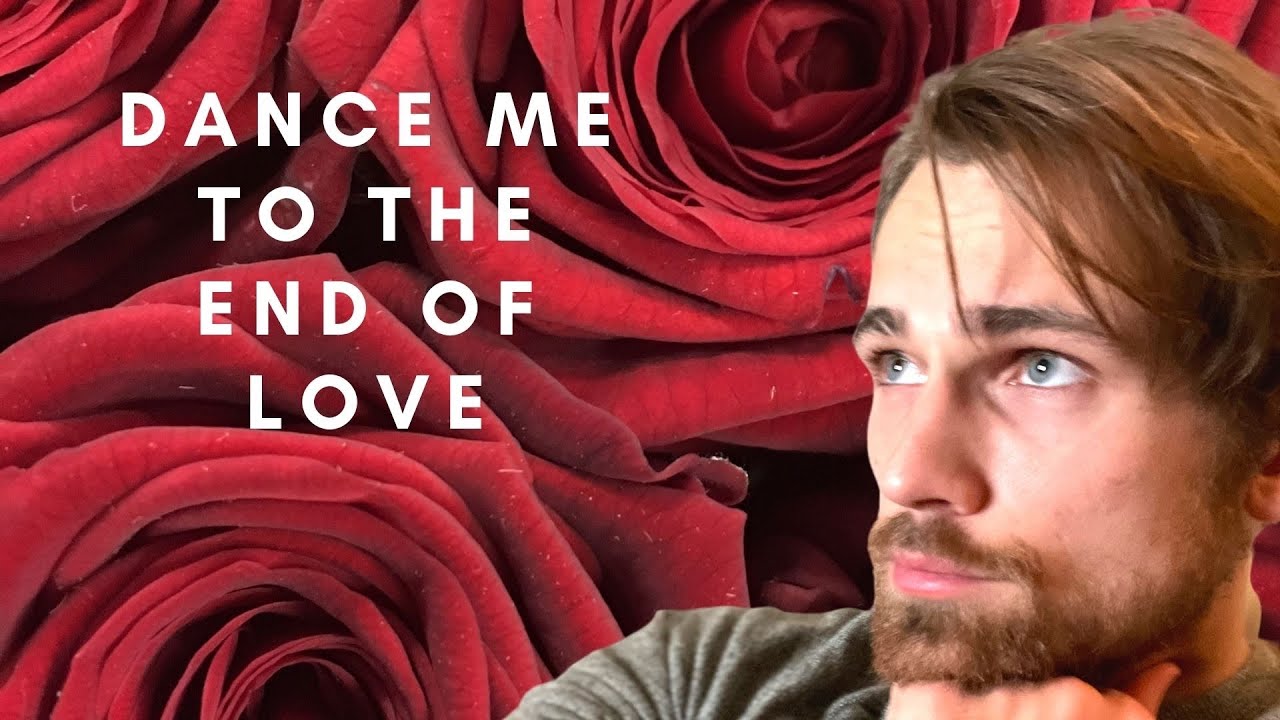 Dance Me To the End of Love Cover YouTube