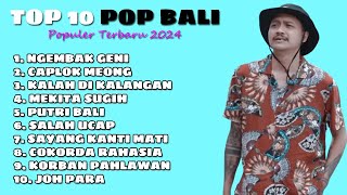 TOP 10 POP BALI POPULER TERBARU 2024 🎵 Lagu Bali Terbaru 2024