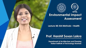 Lecture 48: EIA Methods – Health