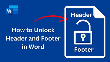How to Unlock Header and Footer in Word