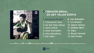 İbrahim Erkal Seviyorum Mu Ne