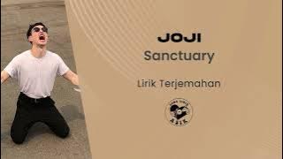 Joji - Sanctuary (Lirik Lagu Terjemahan)