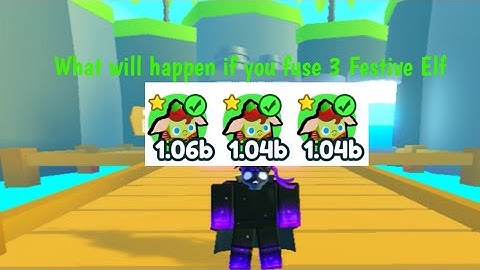 What will happen if you fuse 3 Normal Festive Elf