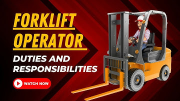 Forklift Operator Duties And Responsibilities