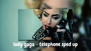 telephone - lady gaga feat. Beyoncé (sped up)