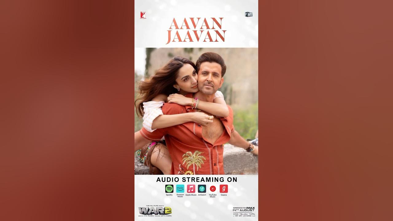 Aavan Jaavan | WAR 2 | Arijit Singh & Nikhita Gandhi | Pritam | Amitabh Bhattacharya | Song Out Now Aavan Jaavan | WAR 2 | Arijit Singh & Nikhita Gandhi | Pritam | Amitabh Bhattacharya | Song Out Now