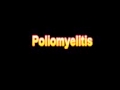 What Is The Definition Of Poliomyelitis Medical School Terminology Dictionary