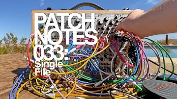 Patch Notes 033: Single File | Eurorack w/ Mutable Rings Disastrous Peace to Beads, Plaits to Blades