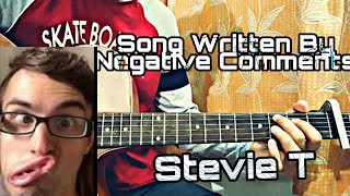 Video thumbnail of "Song written by negative comments - Stevie T (Guitar Cover) | Tutorial+Tabs+Lesson|"