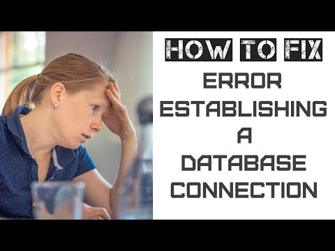 How to Fix WordPress Error Establishing a Database Connection