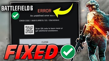 Fix Battlefield 6 Error An Undefined Error Occurred (Error Code 1:86001S) | BF6 Error Fix ✅