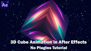 3D Cube Animation in After Effects | No Plugins Tutorial