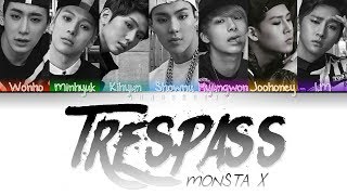 MONSTA X (몬스타엑스)- Trespass (무단침입) [Han|Rom|Eng|가사 Color Coded Lyrics]
