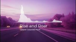 Upbeat Corporate Rock by Public Domain BGM [No Copyright] / Rise and Roar