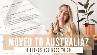 8 THINGS TO DO AND SET UP WHEN YOU MOVE TO AUSTRALIA