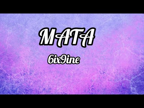 6ix9ine - Mata (Letra/Lyrics)
