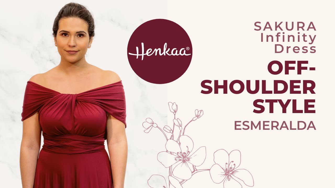 SAKURA ESMERALDA Off-the-Shoulder Convertible Infinity Dress Style Tutorial  HENKAA 