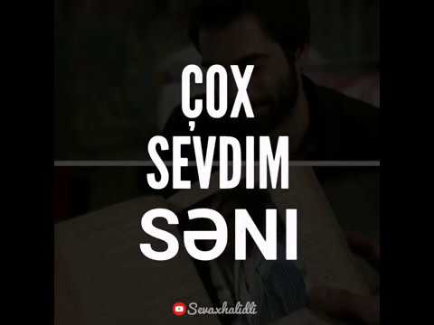 Çox sevdim (whatsapp ucun status)