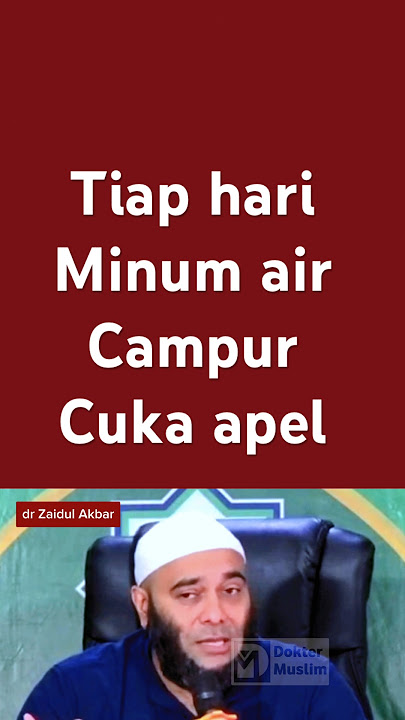 Tiap hari minum cuka  - dr Zaidul Akbar