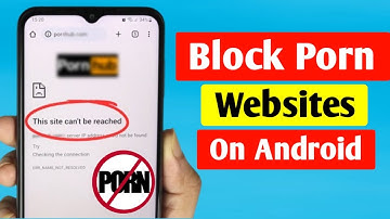 How To Block xxx website on Android | Block Porn Websites - Full Guide