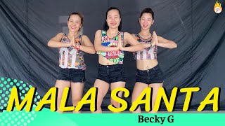 MALA SANTA - Becky G | Reggaeton | Zumba Choreo | by Jenna