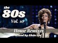 The 80s Remixes Vol. 10 (Whitney Houston, Atlantic Starr, Brenda Russell, Bryan Adams and more)