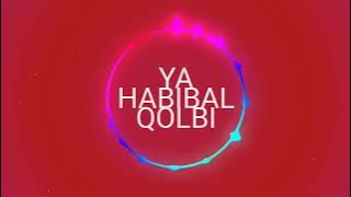 YA HABIBAL QOLBI # NURMA PAEJAH ADELLA # OM ADELLA